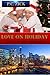 Love on Holiday (Rivals in ...