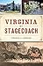 Virginia by Stagecoach