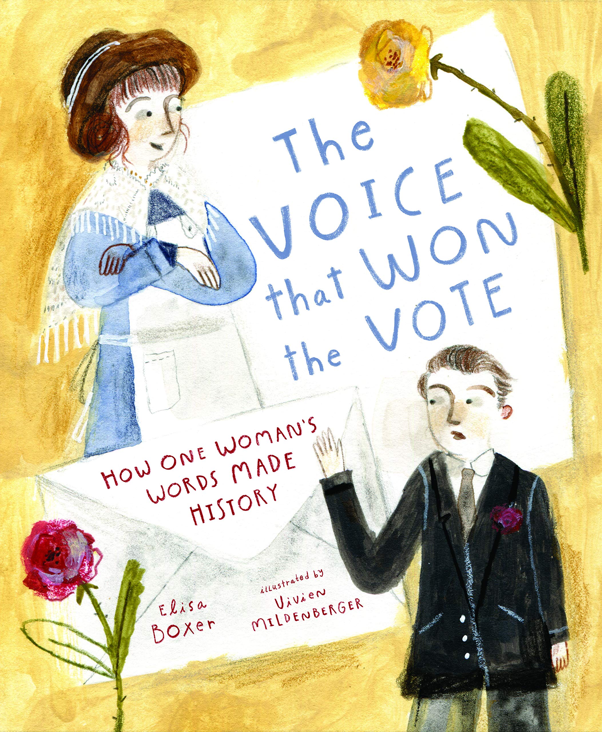 The Voice That Won the Vote: How One Woman's Words Made History (ebook)