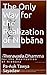 The Only Way for the Realiz...