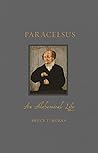 Paracelsus by Bruce T. Moran