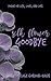 Silk Flower Goodbye by Sage Gordon-Davis