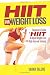 HIIT for Weight Loss: Begin...
