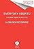 Everyday Ubuntu: Living Better Together, the African Way