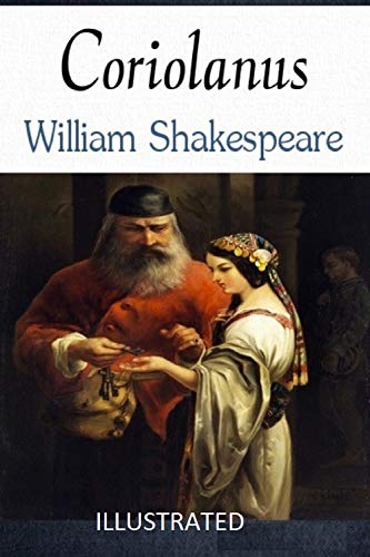 Coriolanus Illustrated