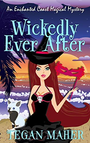 Wickedly Ever After (Enchanted Coast Magical Mystery, #2.75)