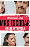 Mrs Escobar: My l...
