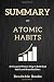 Summary of Atomic Habits: A...