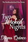 Two Wicked Nights (The Northumberland Nine Series Book 2)