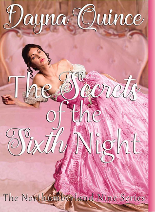 The Secrets Of The Sixth Night (The Northumberland Nine #6)