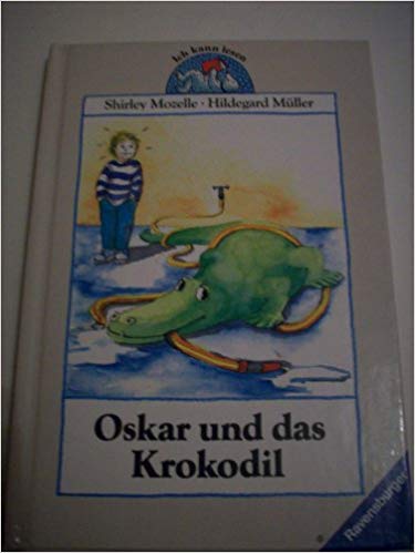 Oskar und das Krokodil (Hardcover)