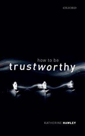 How To Be Trustworthy