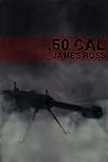 .50 Cal (Mark Barrett Book 2) .50 Cal (Mark Barrett Book 2)