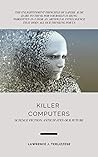 KILLER COMPUTERS: Science Fiction Anticipates Our Future
