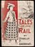 A Few Tales of the Rail and Other Tales