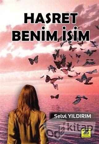 Hasret Benim İşim (Paperback)