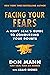 Facing Your Fears by Don Mann