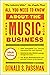 All You Need to Know About the Music Business by Donald S. Passman