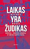 Laikas yra žudikas