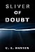 Sliver of Doubt