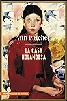 La casa holandesa by Ann Patchett