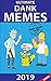 Ultimate Dank Memes: Funny ...