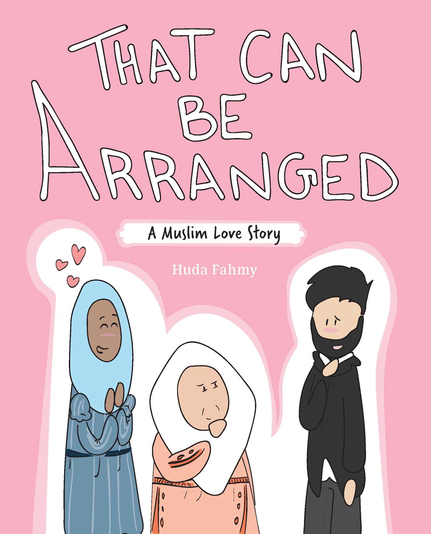 That Can Be Arranged: A Muslim Love Story (Paperback)