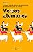Verbos alemanes: La mejor guía de verbos para estudiantes de todos los niveles
