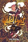 Witchlight by Jessi Zabarsky