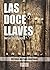 Las doce llaves by María Villamayor Jiménez