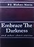 Embrace The Darkness, and Other Short Stories