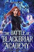 The Battle of Blackbriar Academy
