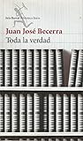 Toda la verdad Toda la verdad