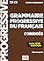 Grammaire progressive du francais - Nouvelle edition by Maïa Grégoire Grammaire progressive du francais - Nouvelle edition by Maïa Grégoire