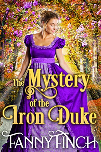 The Mystery of the Iron Duke (Kindle Edition)
