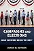 Campaigns and Elections: What Everyone Needs to Know®