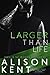 Larger Than Life (Smithson Group SG-5 #2)