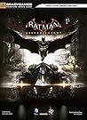 Batman: Arkham Knight The Official Solution Book