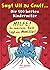 Sagt Ulf zu Gnulf...: Die 500 besten Kinderwitze