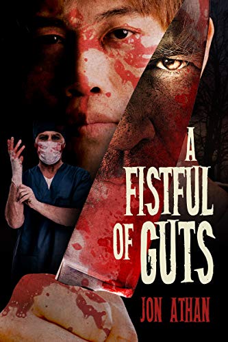 A Fistful of Guts (The Heartless Heart-Ripper #2)