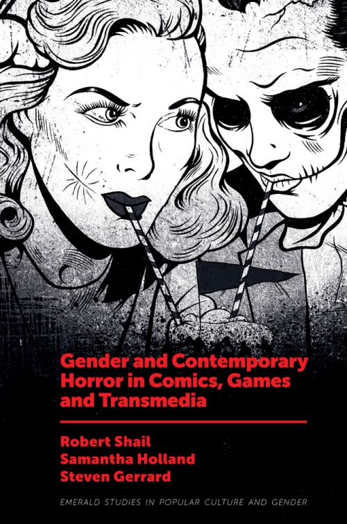 Gender and Contemporary Horror in Comics, Games and Transmedia (Hardcover)