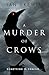 A Murder of Crows