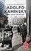 Adolfo Kaminsky, une vie de faussaire by Sarah Kaminsky