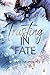 Trusting in Fate (Los-Angel...