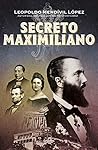 Secreto Maximiliano