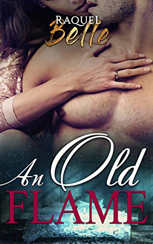 An Old Flame (Kindle Edition)