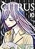 Citrus, Vol. 10 (Citrus #10)