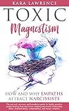 TOXIC MAGNETISM -...