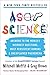 Asapscience: Answers to the World's Weirdest Questions, Most Persistent Rumors & Unexplained Phenomena (Chinese Edition)