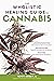 The Wholistic Healing Guide to Cannabis by Tammi Sweet MS  LMT The Wholistic Healing Guide to Cannabis by Tammi Sweet MS  LMT